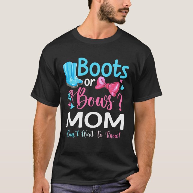 Gender Reveal Boots Or Bows Mom Matching Baby Part T-Shirt (Front)