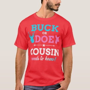 Gender reveal buck or doe cousin matching baby par T-Shirt