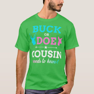 Gender reveal buck or doe cousin matching baby par T-Shirt