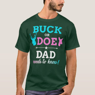 Gender reveal buck or doe dad matching baby party T-Shirt