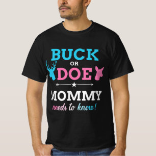 Gender reveal buck or doe mommy matching baby part T-Shirt