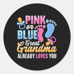 Gender Reveal For Great Grandma Classic Round Sticker