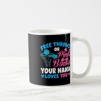 Gender Reveal Free Throws Or Pink Bows Nana Loves  Coffee Mug