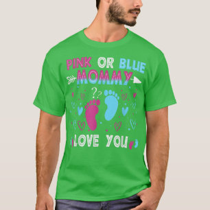 Gender Reveal Funny Mommy Loves You Matching Famil T-Shirt