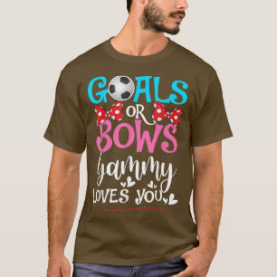 Gender Reveal Goals Or Bows Gammy Loves You Soccer T-Shirt