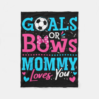 Gender Reveal Goals Or Bows Mommy Loves You Soccer Fleece Blanket