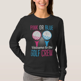 Gender Reveal Golf Quote For A Golf T-Shirt