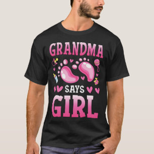 Gender Reveal Grandma Says Girl Baby Matching Fami T-Shirt