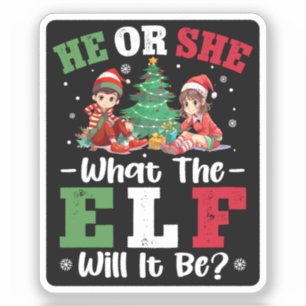 Gender Reveal He or She What the Elf Will It Be