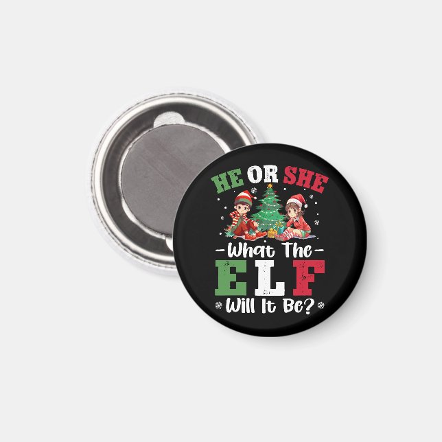 Gender Reveal He or She What the Elf Will It Be Magnet (Front/Back)