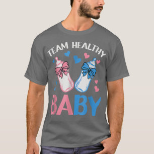 Gender Reveal Healthy Baby  T-Shirt