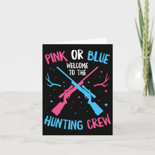 Gender Reveal Hunting Quote For A Hunting Lover  Card