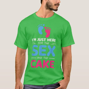 Gender Reveal I'm Just Here For The Se And Some C T-Shirt