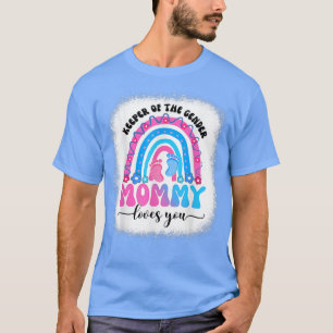 Gender Reveal Keeper Of The Gender Mommy Loves You T-Shirt