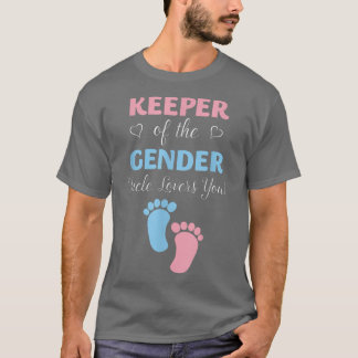 Gender Reveal Keeper Of The Gender Uncle Loves You T-Shirt