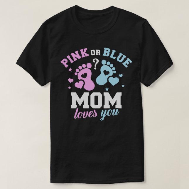 Gender reveal mom T-Shirt (Design Front)