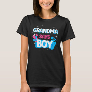 gender reveal party grandma says boy team boy T-Shirt