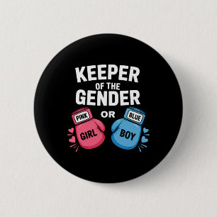 Gender Reveal Party Keeper Of Gender Boxing 2 Inch Round Button