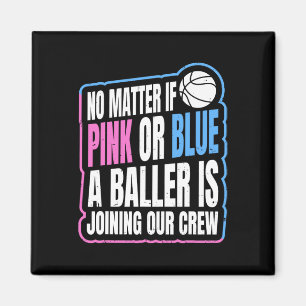Gender Reveal Party Quote for a Basketball Player Magnet