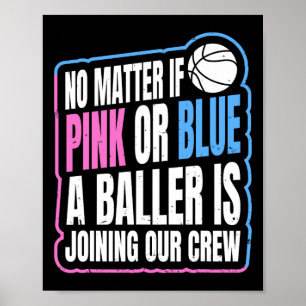 Gender Reveal Party Quote For A Bysketbyll Player Poster