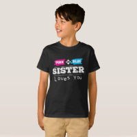 Gender Reveal Party T-Shirt for Sister Shirt