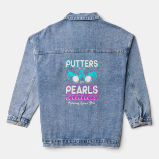 Gender Reveal Putter Or Pearls Mommy Loves You  Denim Jacket