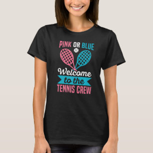 Gender Reveal Quote for a Tennis Player T-Shirt