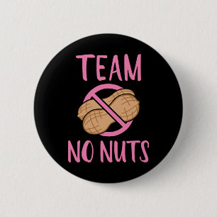 Gender reveal team no nuts girl baby party 2 inch round button