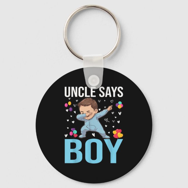 Gender Reveal Uncle Says Boy Matching Family Baby  Keychain (Front)