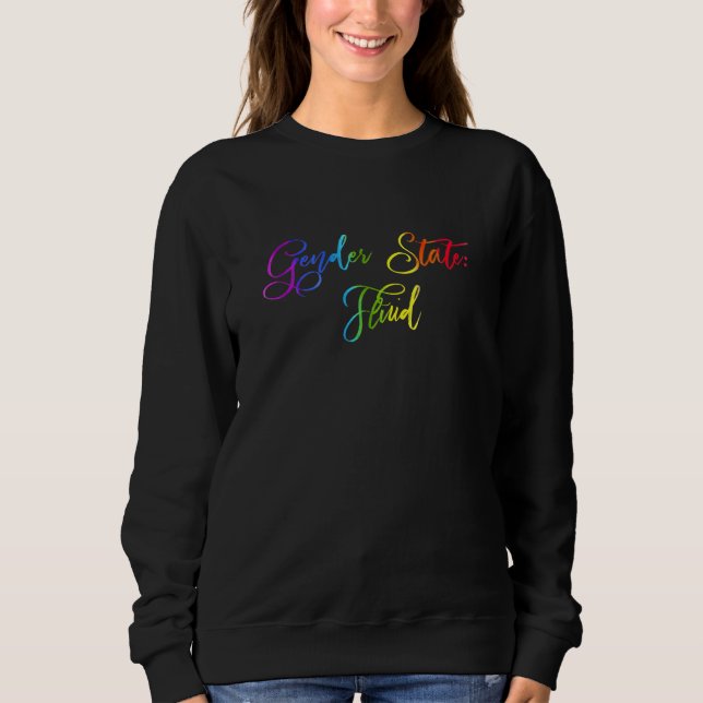 Gender State Fluid Rainbow Gender Neutral Pride An Sweatshirt (Front)