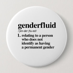 Genderfluid Definition - Defined LGBTQ Terms - 4 Inch Round Button