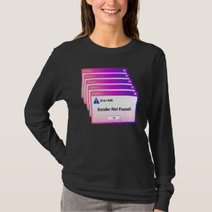 Genderfluid  Error 404 Gender Not Found Pride 1 T-Shirt