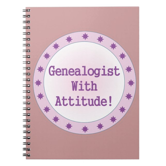 Genealogist With Attitude Notebook (Front)
