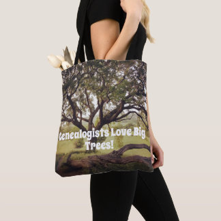 Genealogists Love Big Trees Tote Bag