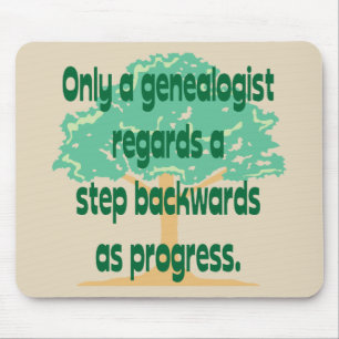 Genealogy A Step Backwards Is Progress Mouse Pad