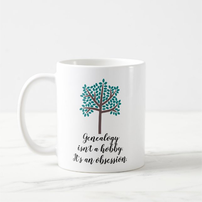 Genealogy Isn't A Hobby Coffee Mug (Left)
