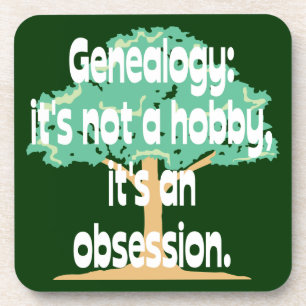 Genealogy Obsession Coaster