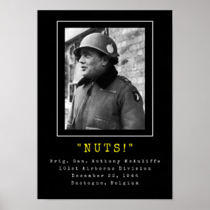 General Anthony McAuliffe - NUTS  Poster