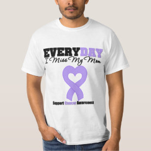 General Cancer Every Day I Miss My Mom T-Shirt