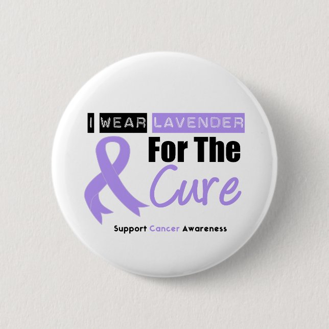 General Cancer I Wear Lavender For The Cure 2 Inch Round Button (Front)