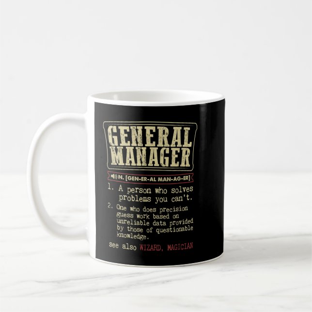 General Manager Funny Dictionary Definition Coffee Mug (Left)