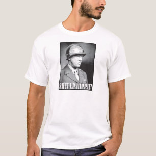 General Patton says Shut Up Hippie! T-Shirt