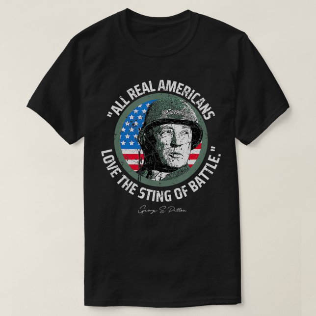 General Patton Sting of Battle ProTrump Political  T-Shirt (Design Front)