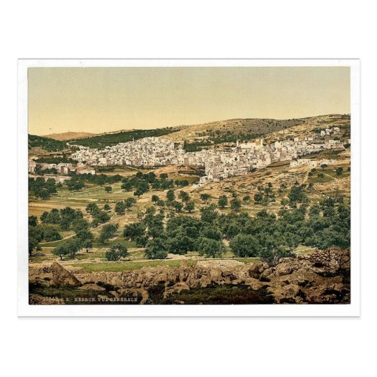 General view, Hebron, Holy Land, (i.e. West Bank) Postcard