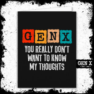 Generation X 80s Kid Gen X Gen Xer Funny Gen X Card