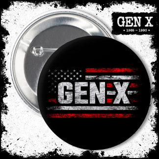 Generation X Gen Xer Gen X American Flag Gen X 2 Inch Round Button