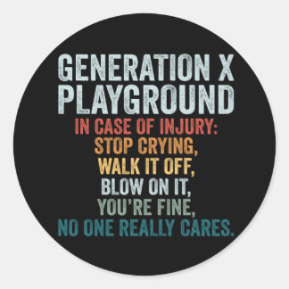 Generation X Playground In Case Of Injury Gift Classic Round Sticker