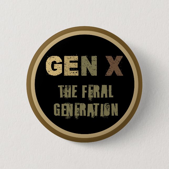 Generation X—The Feral Generation 2 Inch Round Button (Front)