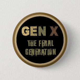 Generation X—The Feral Generation 2 Inch Round Button