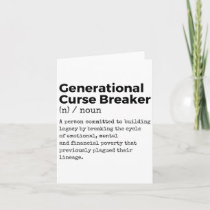 Generational Curse Breaker Definition Melanin Blac Card